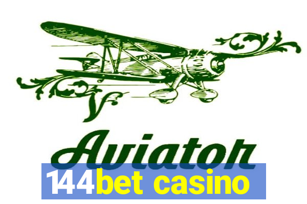 144bet casino